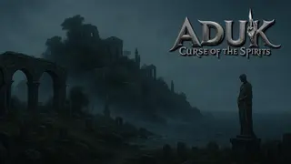 ADUK: Curse of the Spirits