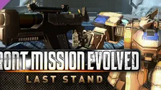Front Mission Evolved: Last Stand
