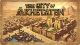 The City Of Akhetaten