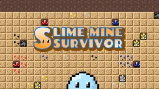 Slime Mine Survivor