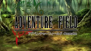 Adventure Field Remake Edition