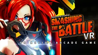 Smashing The Battle VR