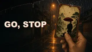 GO, STOP
