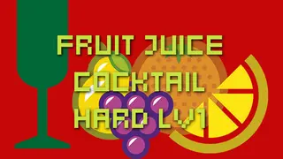Fruit Juice Cocktail Hard Lv1