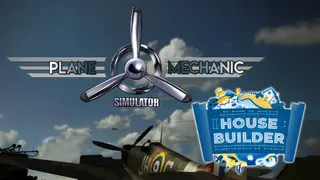 Plane Mechanic and House Builder