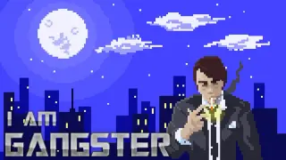 I Am Gangster