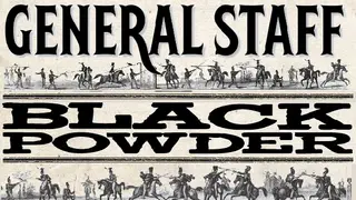 General Staff: Black Powder