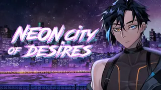 Neon City of Desires