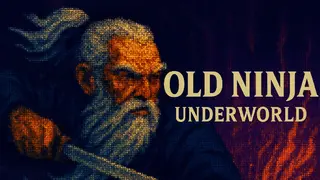 Old Ninja : UnderWorld