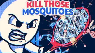 Kill Those Mosquitoes