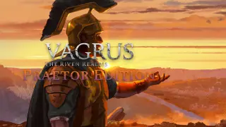 Vagrus - The Riven Realms: Praetor