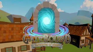 Gatebound: Chronicles of Valor