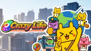 Crazy Life