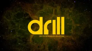 D.R.I.L.L.