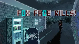 Fox face kills!
