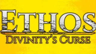 Ethos: Divinity's Curse