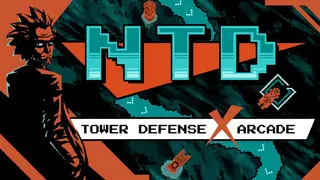 NTD: Tower Defense x Arcade