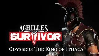 Achilles: Survivor - Odysseus The King of Ithaca