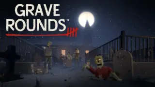 Grave Rounds