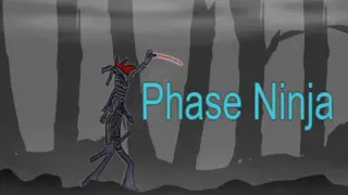 Phase Ninja