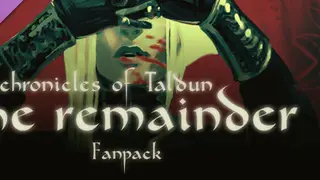 Chronicles of Taldun - The Remainder: Fan Pack Complete