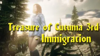 Treasure of Cutuma 3rd - Immigration