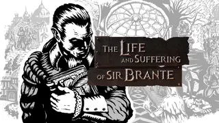 The Life and Suffering of Sir Brante
