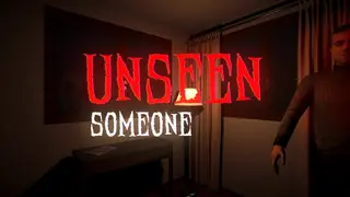 Unseen - Someone