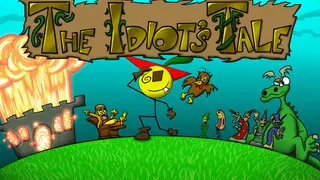 The Idiot's Tale