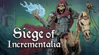 Siege of Incrementalia