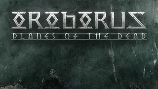 Oroborus: Planes Of The Dead