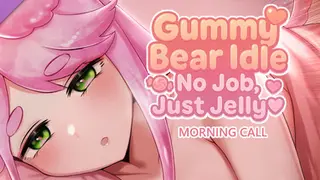 Gummy Bear Idle: No Job, Just Jelly - Morning Call