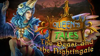 Queen's Tales: The Beast and the Nightingale Collector's Edition