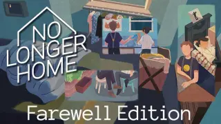 No Longer Home: Farewell