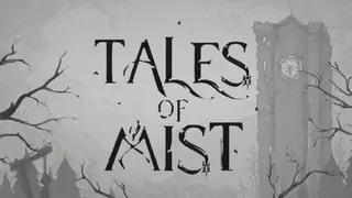 Tales of Mist