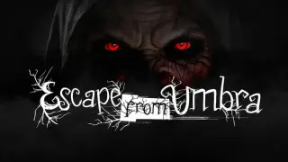 Escape from Umbra