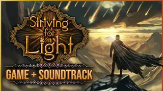 Striving for Light Game & Soundtrack