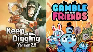 Keep Digging X Gamble With Your Friends