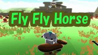 Fly Fly Horse