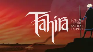 Tahira: Echoes of the Astral Empire