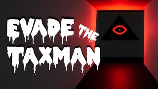 Evade The Taxman
