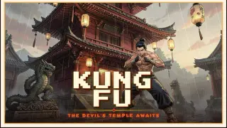 Kung Fu: The Devil's Temple Awaits