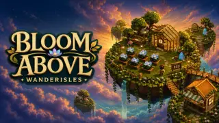 Bloom Above: Wanderisles