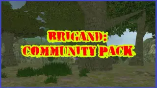 Brigand: Extras