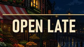 Open Late