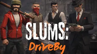 Slums: DriveBy