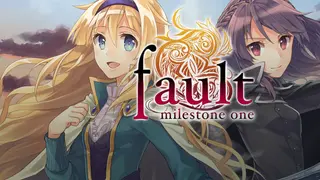 fault - milestone one