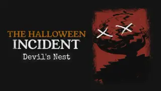 The Halloween Incident - Devil's Nest
