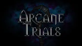 Arcane Trials