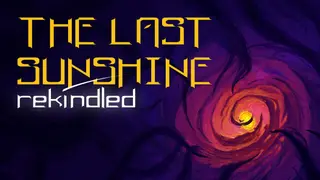 The Last Sunshine: Rekindled